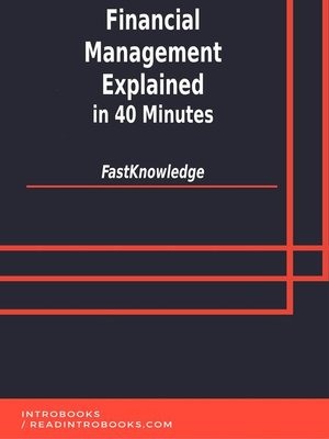 cover image of Financial Management Explained in 40 Minutes